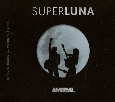 Amaral: Presentan Superluna, Directo desde el Planeta Tierra