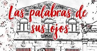 Reseña | Las palabras de sus ojos