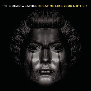 The Dead Weather - Treat me like your mother (2009)