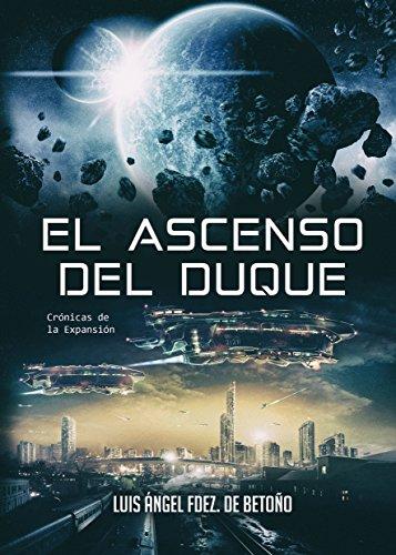 libros ciencia ficcion recomendados: El ascenso del Duque
