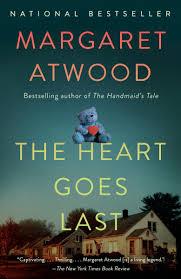 Reseña: Por último, el corazón, de Margaret Atwood