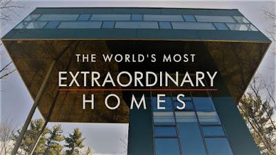 Estreno | The World´s Most Extraordinary Homes