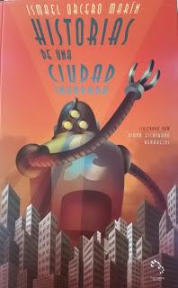 Reseña: Historias de una ciudad inundada de Ismael Orcero Marín (Tres Fronteras, septiembre 2018)