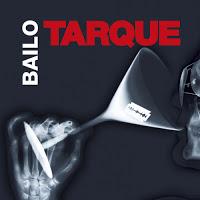 Tarque, Bailo