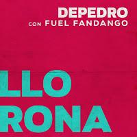 Depedro y Fuel Fandango, Llorona