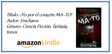 ¡Yo por el corazón MA-TO! - Emcharos