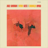 STAN GETZ / CHARLIE BYRD - JAZZ SAMBA