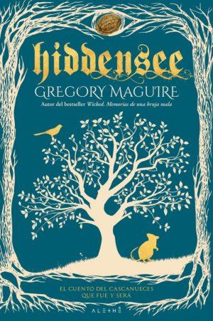 Gregory Maguire: Hiddensee