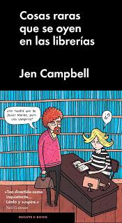 Cosas raras que se oyen en las librerías. Jen Campbell