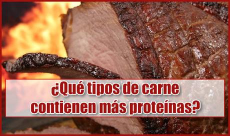 Conoce los tipos de carne que contienen más altos niveles de proteínas