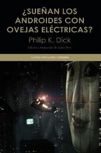 “¿Sueñan los androides con ovejas eléctricas?”, de Philip K. Dick