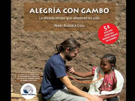 Llega la 5ª Edición Especial Manos Unidas del libro ALEGRÍA CON GAMBO: La mirada etíope que alimentó mi vida