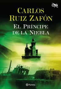 “El príncipe de la niebla” de Carlos Ruíz Zafón