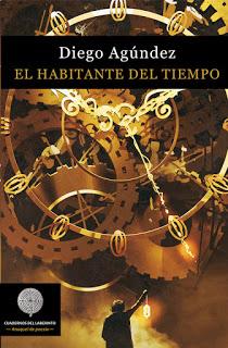 El habitante del tiempo. Diego Agúndez El habitante del tiempo. Diego Agúndez