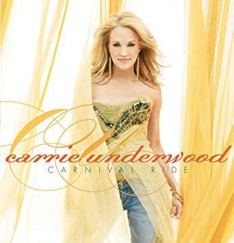 Carnival Ride. Carrie Underwood, 2007