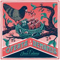 Joan Colomo, L'oferta i la demanda