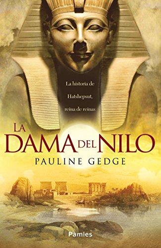 La dama del Nilo de Pauline Gedge