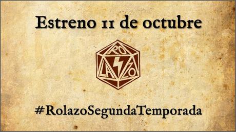 Rolazo 2ª Temporada ya tiene fecha de estreno