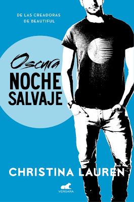 Reseña | Oscura noche salvaje, Christina Lauren