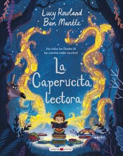 La Caperucita lectora - Lucy Rowland y Ben Mantle