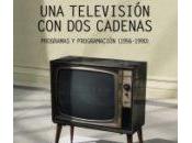 televisión cadenas-Un estudio concienzudo sobre