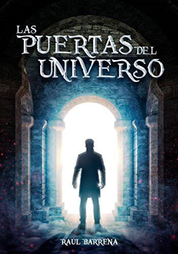 Reseña: Las puertas del universo - Raúl Barrena