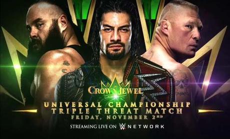 Roman Reigns defenderÃ¡ el Universal Championship contra Braun Strowman y Brock Lesnar en el show de Arabia Saudita llamado Crown Jewel