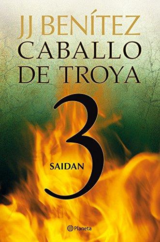 Saidan. Caballo de Troya 3 de [BenÃ­tez, J. J.]