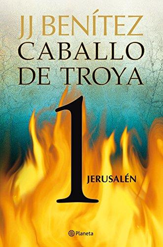 JerusalÃ©n. Caballo de Troya 1 de [BenÃ­tez, J. J.]
