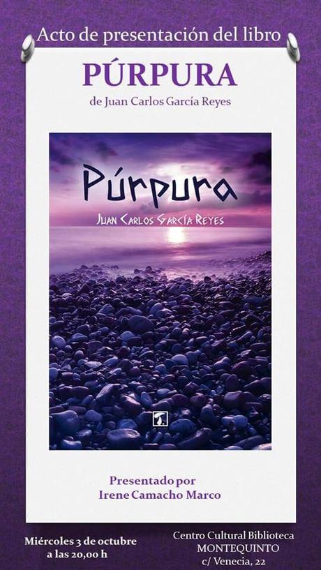 Presentación del libro ‘Púrpura’ de Juan Carlos García Reyes Presentación del libro ‘Púrpura’ de Juan Carlos García Reyes