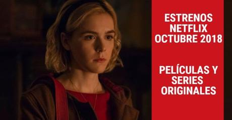 Netflix | Resumen de Estrenos octubre en 2018