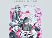 Siete70: Publican sencillo Manchas Vino