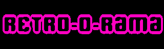 ¡Retro-o-Rama llega a su segundo año de vida! ¡Retro-o-Rama llega a su segundo año de vida!