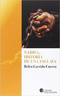 Nadiya, historia de una esclava. Belén Garrido Cuervo.