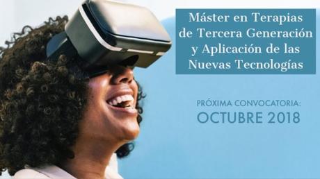 Máster en Terapias de Tercera Generación y Aplicación de las Nuevas Tecnologías