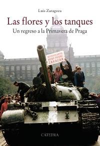 RESEÑA DE UNA DOCUMENTADA OBRA SOBRE LA PRIMAVERA DE PRAGA (1968)