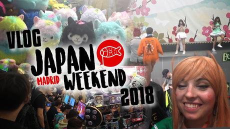 VLOG de la JAPAN WEEKEND MADRID 2018