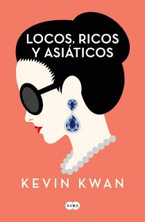 Reseña: Locos, ricos y asiáticos de Kevin Kwan