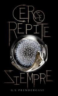 (Reseña) Cero Se Repite Siempre by G. S. Prendergast