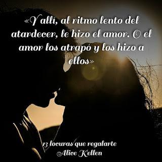 13 locuras que regalarte - Alice Kellen