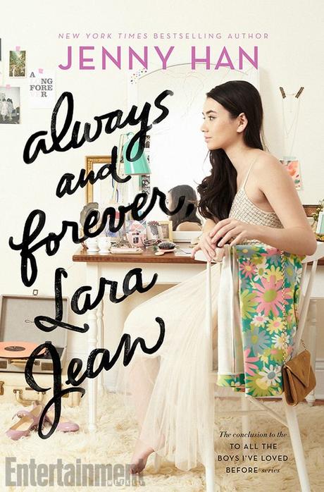 #CoverReveal   Always and Forever, Lara Jean (To All the Boys I've Loved Before, #3) by Jenny Han