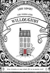 “Los hermanos Willoughby”, de Lois Lowry