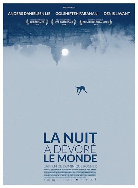 La nuit a dévoré le monde La nuit a dévoré le monde