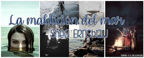 Reseña | La maldición del mar ~ Shea Ernshaw