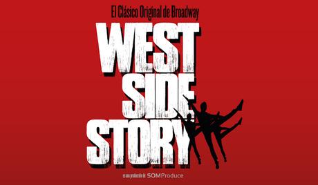 OPINIÓN DE WEST SIDE STORY EL MUSICAL