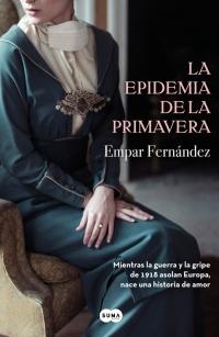 LA EPIDEMIA DE LA PRIMAVERA - EMPAR FERNÁNDEZ