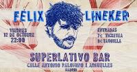 Concierto de Félix Lineker en Superlativo Bar