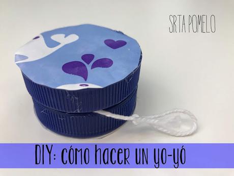 DIY: cómo hacer un yoyó con material reciclado.