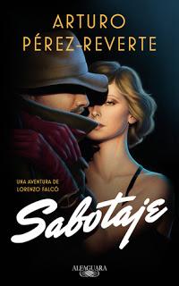 Sabotaje (Falcó 3), de Arturo Pérez Reverte