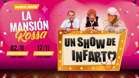 La Mansión Rossa vuelve renovada a los escenarios con un nuevo espectáculo, Un Show de Infarto